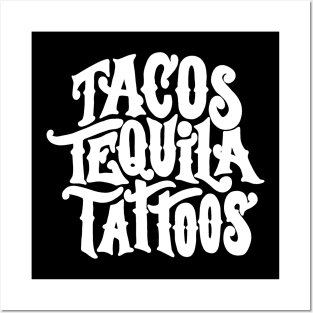 Tacos Tequila Tattoos Posters and Art